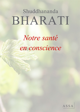 Notre sant� en conscience